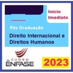 Pós-Graduação em Direito Internacional e Humanos (Enfase 2023)